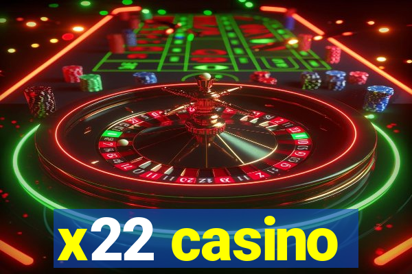 x22 casino